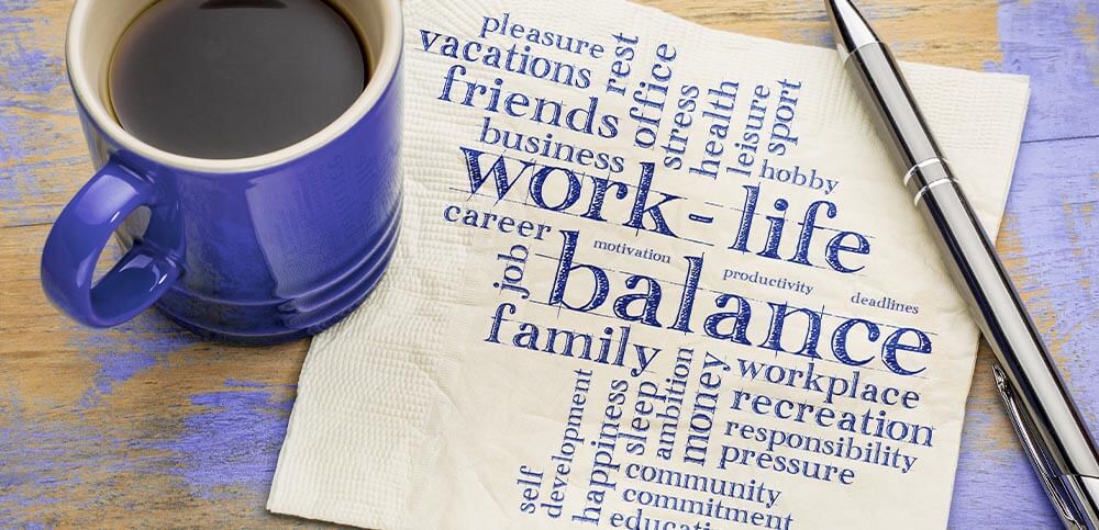 support for a healthy work-life balance