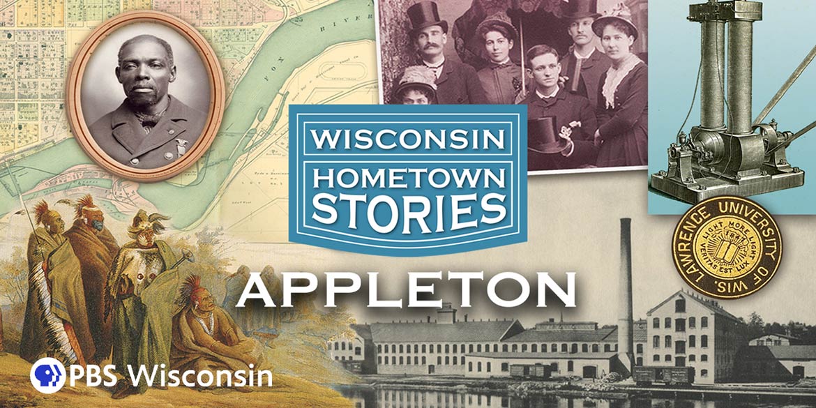 Wisconsin Hometown Stories by PBS Wisconsin with historic photo collage in background.